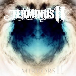 Terminus II - Mirrors II [EP] (2012)