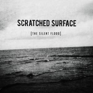 Scratched Surface - The Silent Flood (2011)