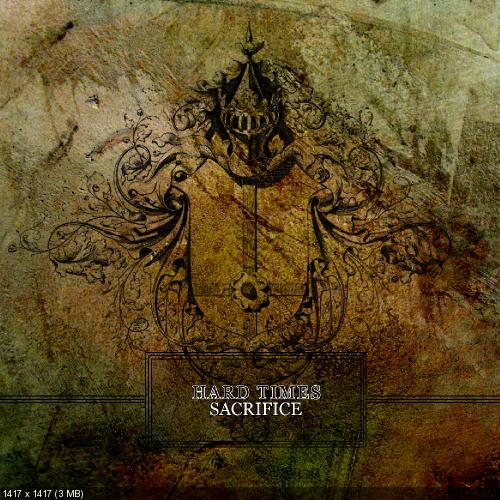 Hard Times - Sacrifice (Various Artists) (2012)