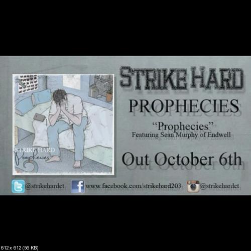 Strike Hard - Prophecies (New Track) (2012)