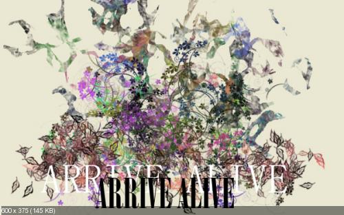 Arrive Alive - Monumental Catastrophies (2006)