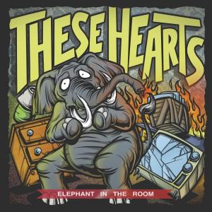 These Hearts - Elephant In the Room (EP) (2012)