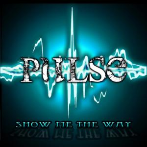 Pulse - Show Me the Way (2012)