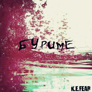K.E.FEAR (Kids Expect Fear)   (2012)