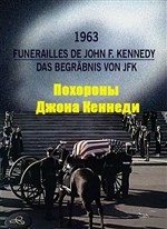  .   . 1963  / 1963. Funerailles De John F. Kennedy (2008) SATRip